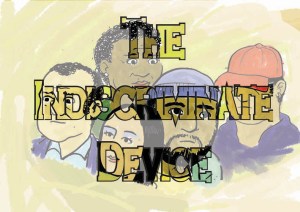 indiscriminate device